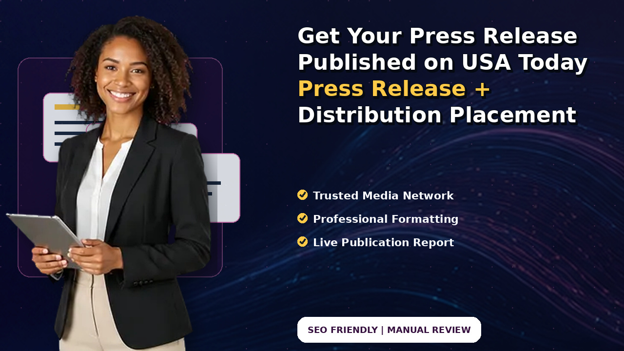 Get Your Press Release Published on USA Today Press Release + Distribution Placement