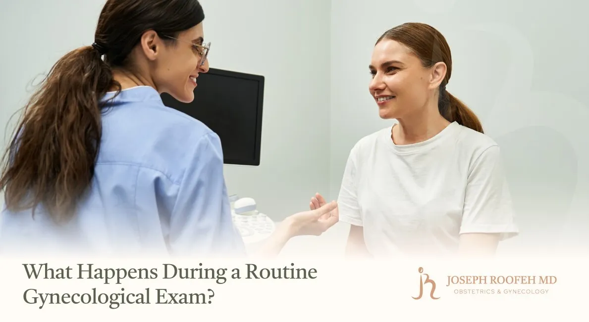 What Happens During a Routine Gynecological Exam? What Happens During a Routine Gynecological Exam?