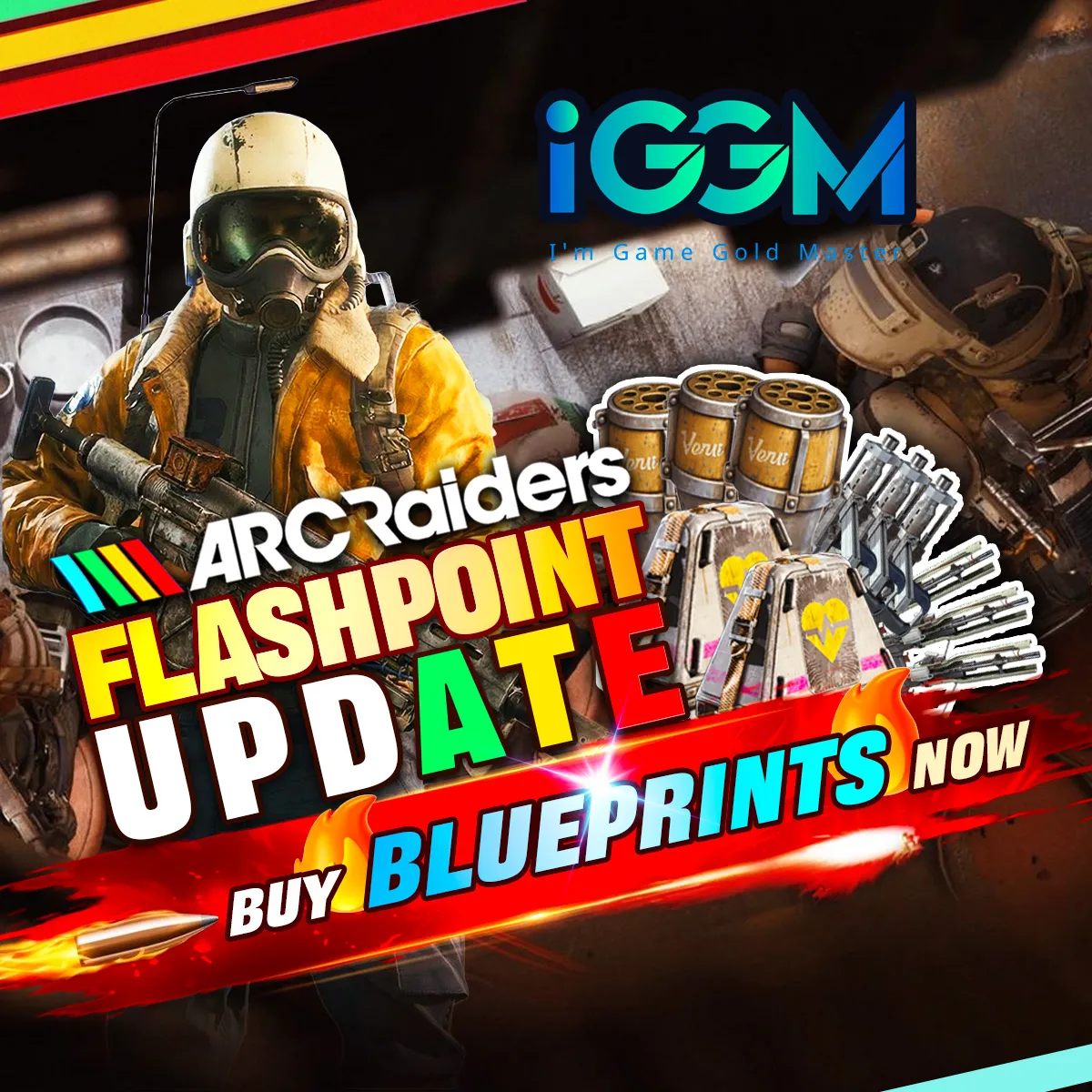 Buy ARC Raiders BluePrints at IGGM.com during Flashpoint update