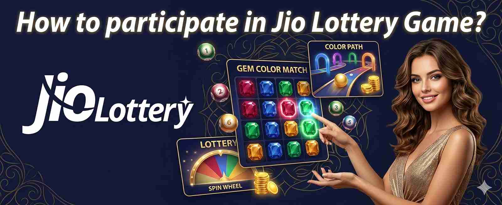 How to Play the Jio Lottery Game and Win Rewards Online?