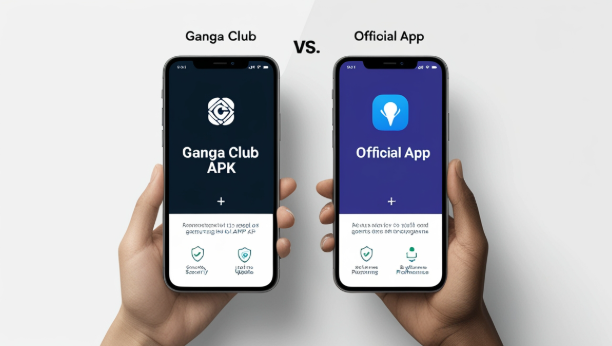 Ganga Club APK vs Official App – Which is Better?