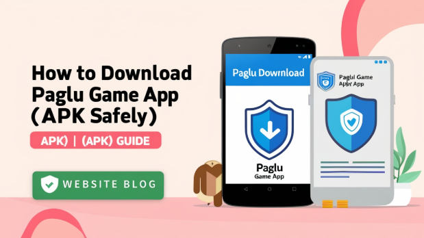 How to Download Paglu Game App Safely (APK Guide)