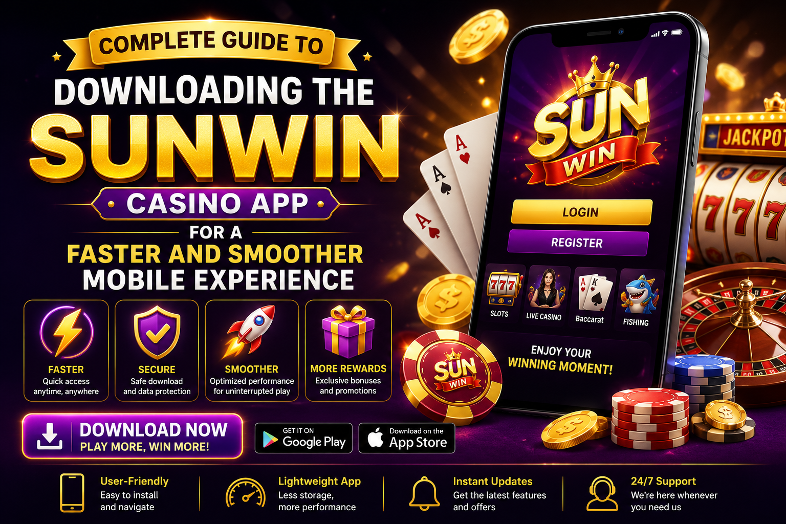 Complete Guide to Downloading the SUNWIN Casino App for a Faster and Smoother Mobile Experience