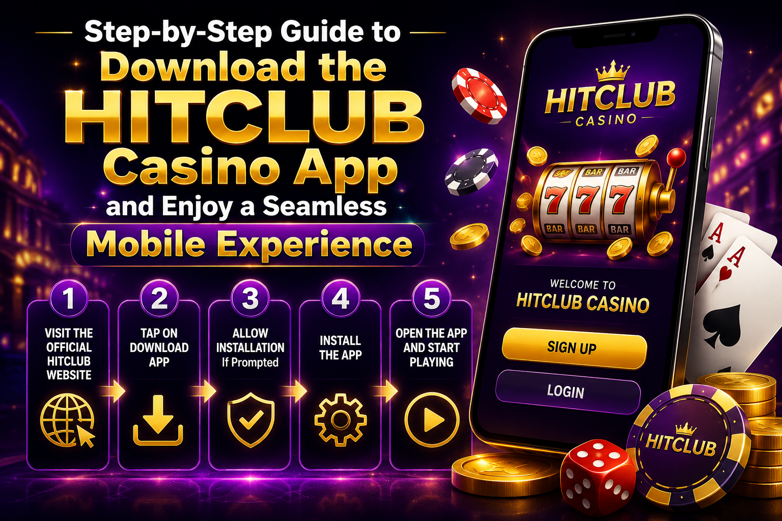 Step-by-Step Guide to Download the HITCLUB Casino App and Enjoy a Seamless Mobile Experience