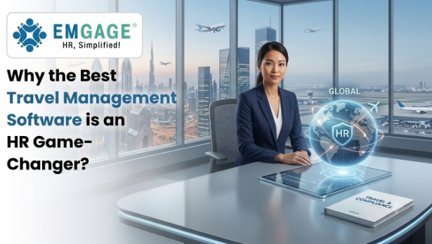 Why the Best Travel Management Software is an HR Game-Changer