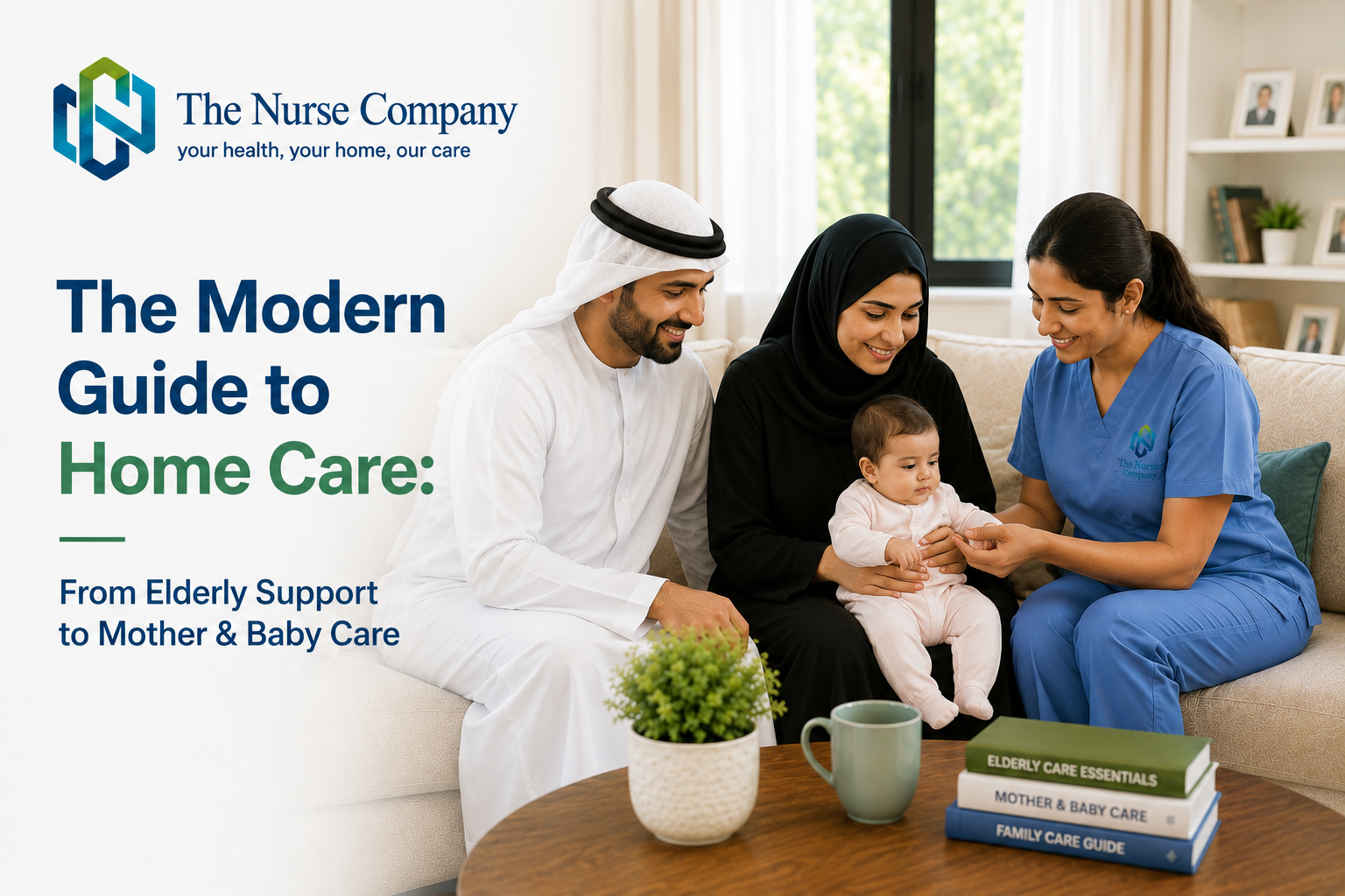 The Modern Guide to Home Care: From Elderly Support to Mother & Baby Care