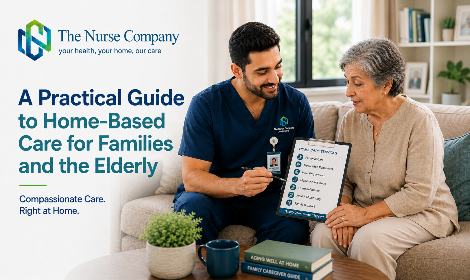 A Practical Guide to Home-Based Care for Families and the Elderly