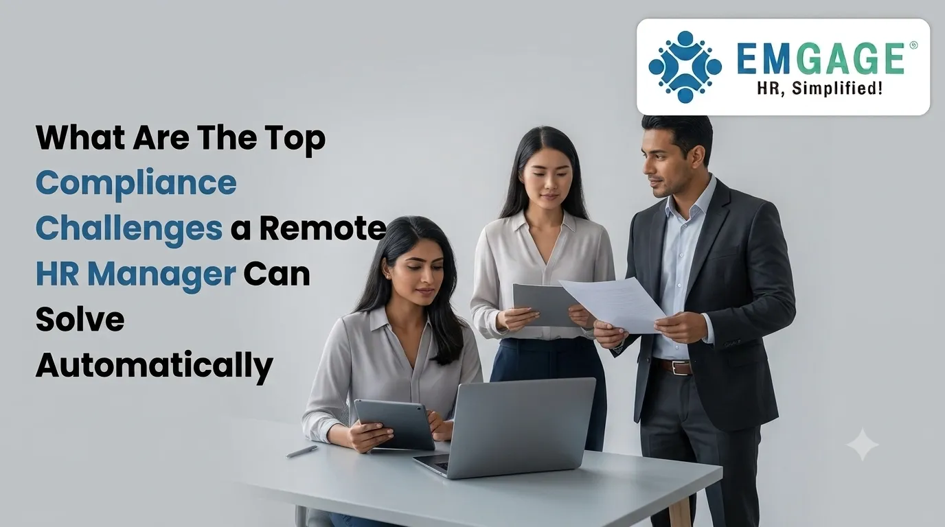 What Are The Top Compliance Challenges a Remote HR Manager Can Solve Automatically