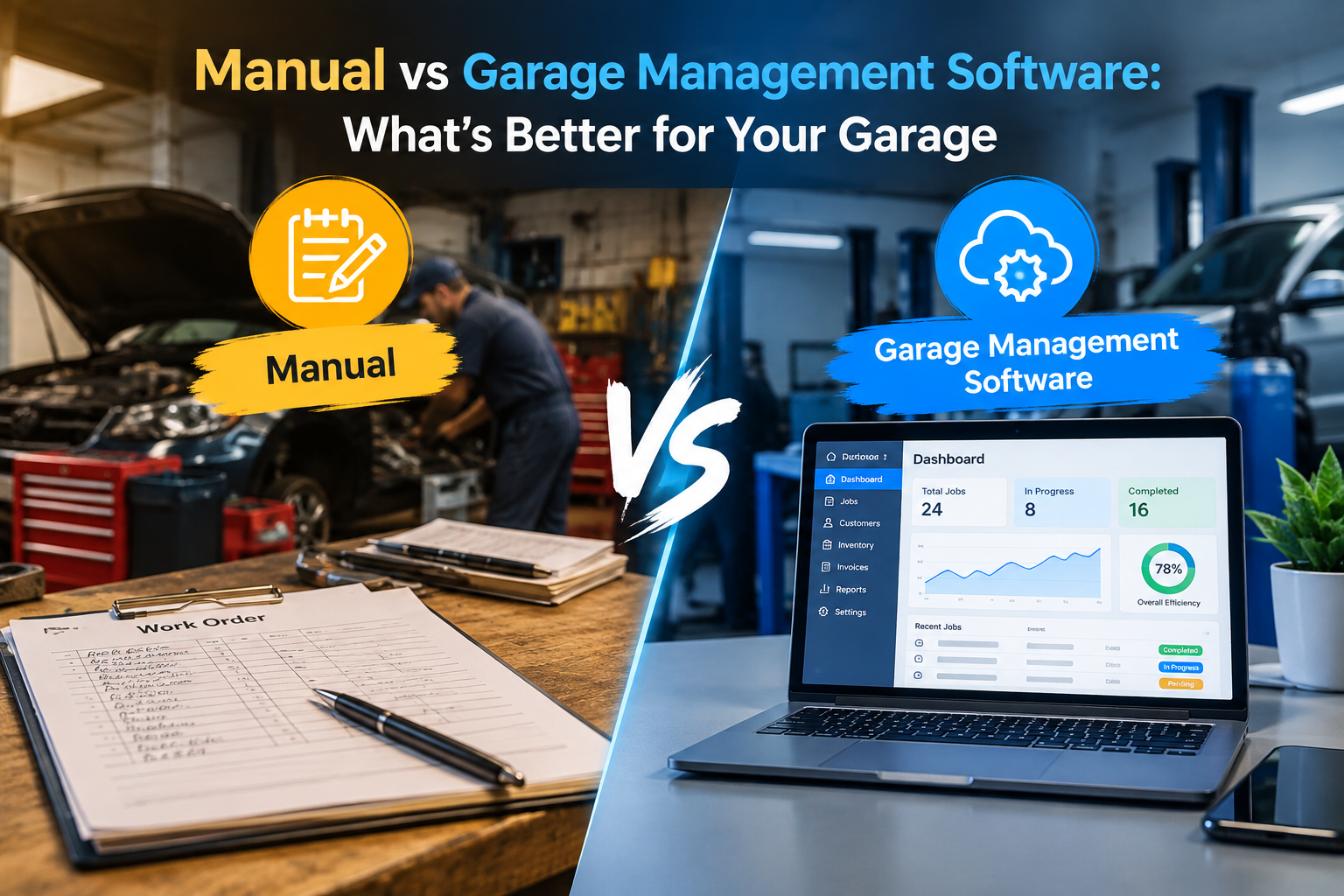 Manual vs Garage Management Software: What’s Better for Your Garage