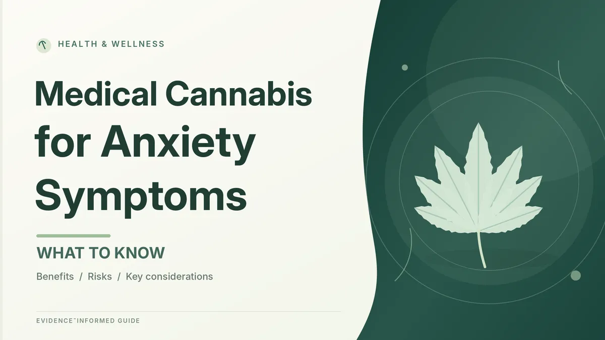 Medical Cannabis for Anxiety Symptoms: What to Know